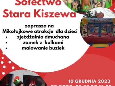Sołectwo Stara Kiszewa zaprasza  na Mikołajkowe atrakcje dla dzieci