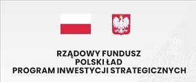 Program Rządowy Fundusz - Polski Ład - Program Inwestycji Strategicznych