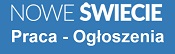 Nowe Świecie - Praca - Ogłoszenia