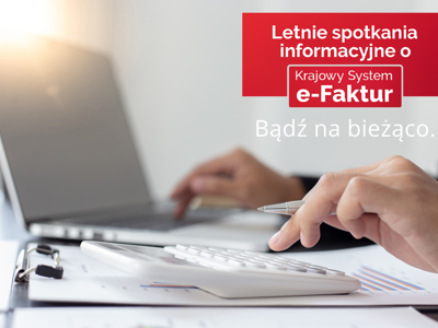 Letnie spotkania informacyjne o KSeF