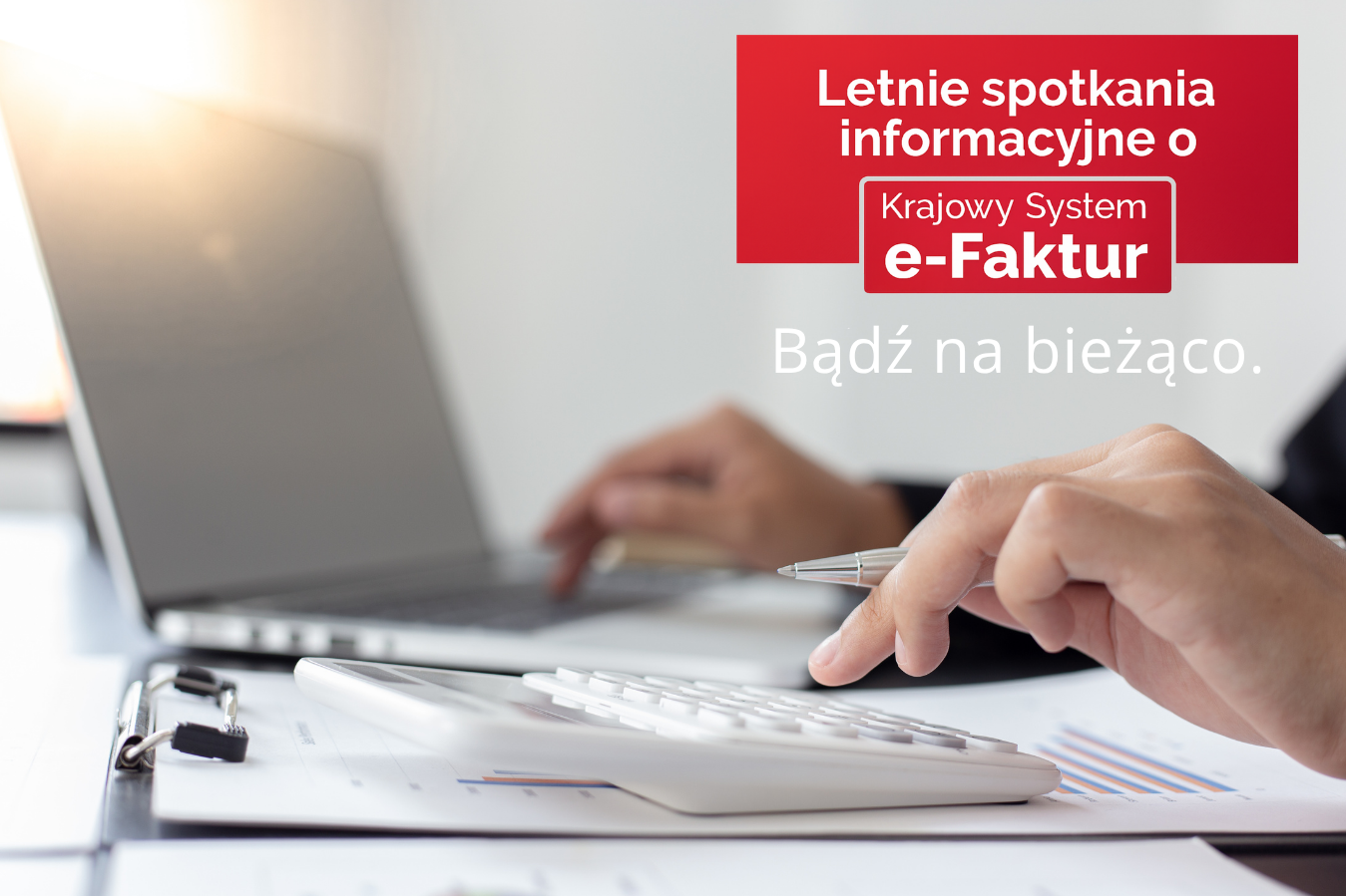 Letnie spotkania informacyjne o KSeF