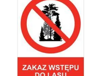 Zakaz wstępu do lasu