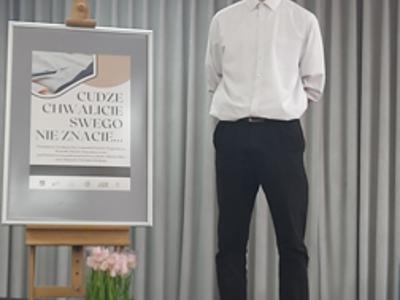 Cudze chwalicie, swego nie znacie