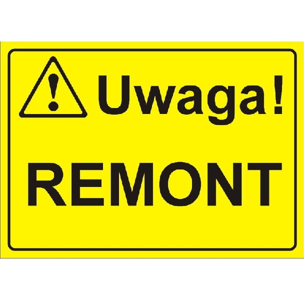 Uwaga remont