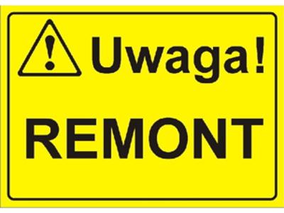 Uwaga remont