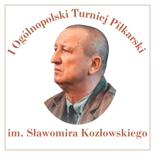 I Ogólnopolski Turniej Piłkarski im. Sławomira Kozłowskiego