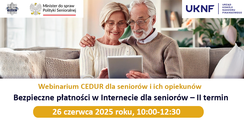 za._2_-_grafika_-_webinarium_cedur_dla_seniorow_i_ich_opiekunow_-_26_czerwca_2025_roku.png [1024x512]