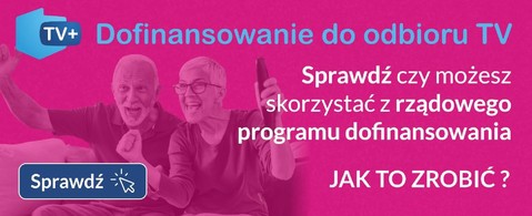Dofinansowanie do zakupu odbiorników telewizji naziemnej Dofinansowanie do zakupu odbiorników telewizji naziemnej