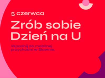 Bezpłatne badania profilaktyczne „Zrób sobie Dzień na U”