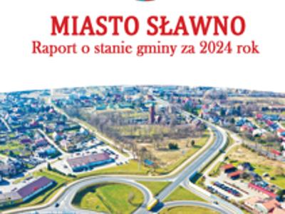 Raportem o stanie Miasta Sławno za 2024 rok