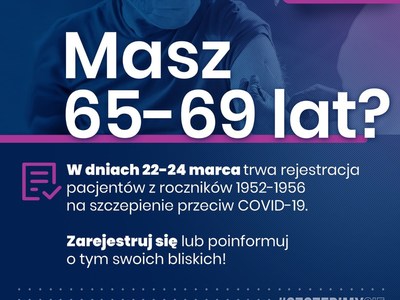 Rejestracja na szczepienia dla osób w wieku 65-69 lat