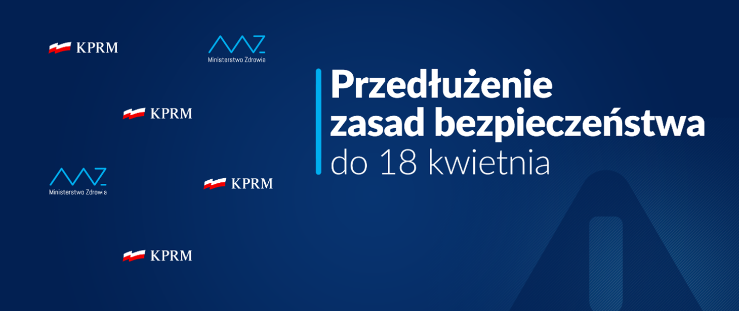 Wszystkie obowiązujące obecnie obostrzenia i restrykcje rząd przedłuża do 18 kwietnia. 