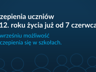 Szczepienia uczniów od 12. roku życia