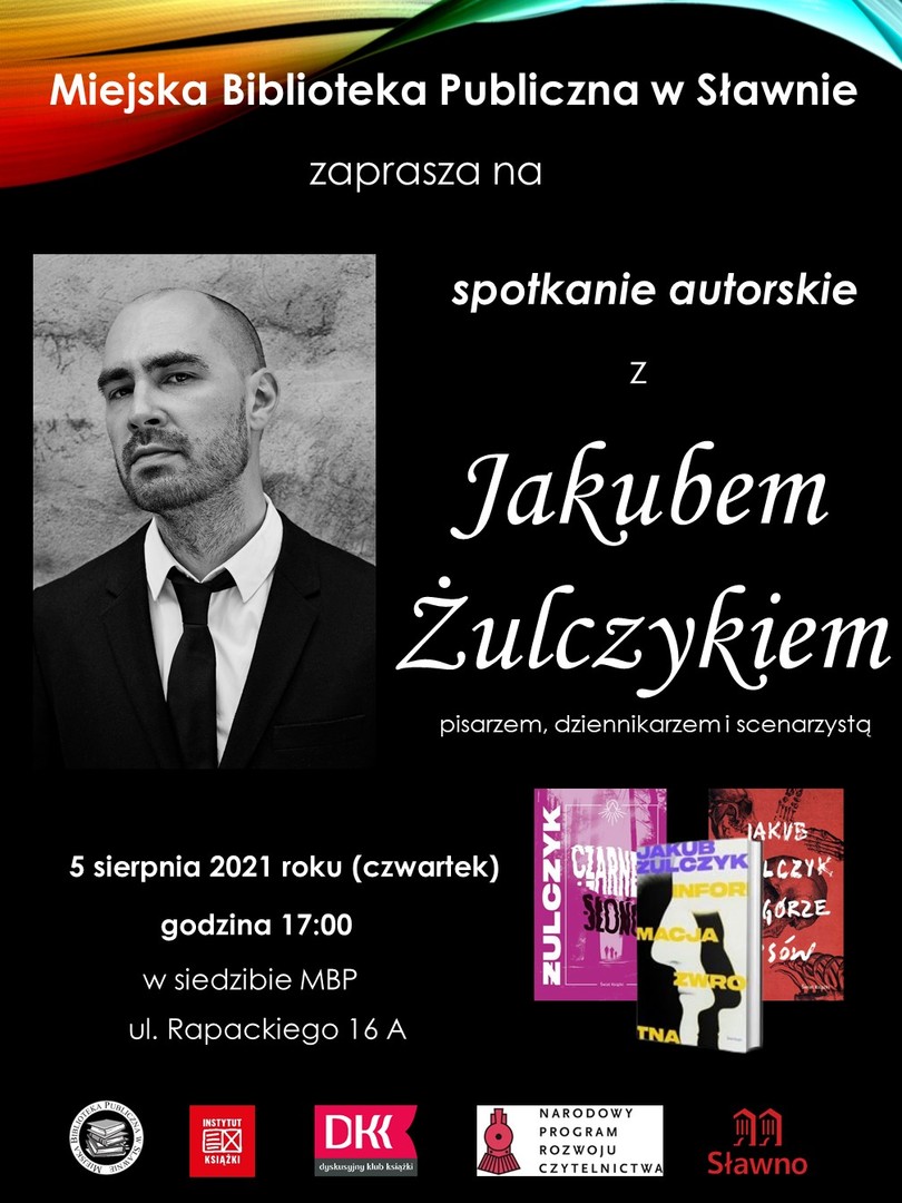 
Spotkanie autorskie z Jakubem Żulczykiem
