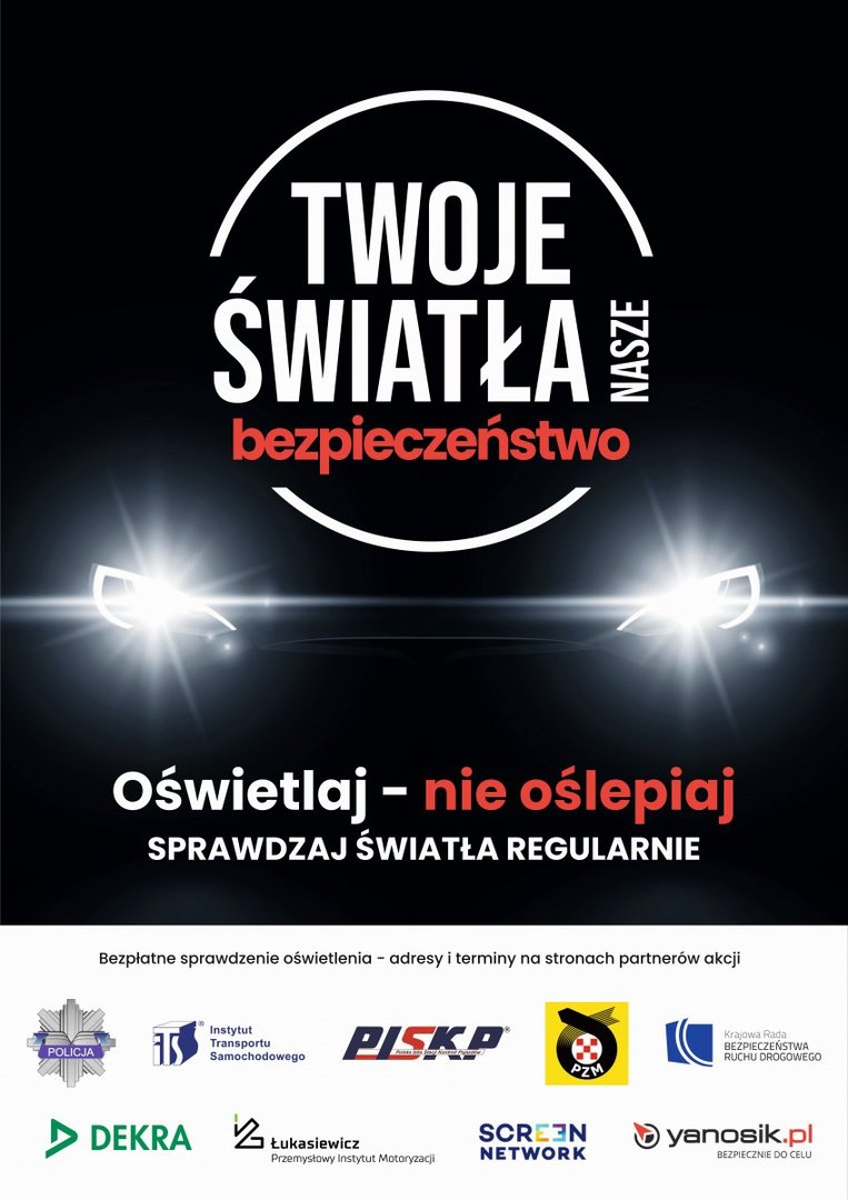 
Twoje światła - nasze bezpieczeństwo
