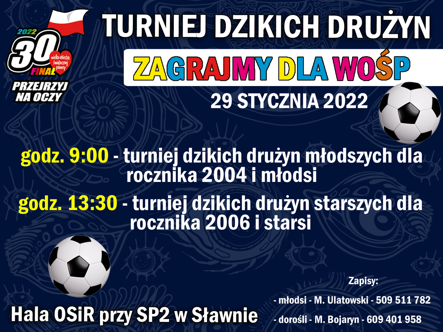 
Zagrajmy dla WOŚP - turniej dzikich drużyn
