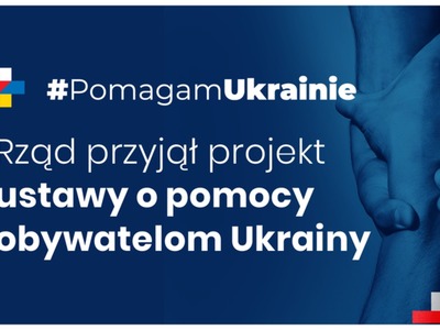 Projekt ustawy o pomocy obywatelom Ukrainy