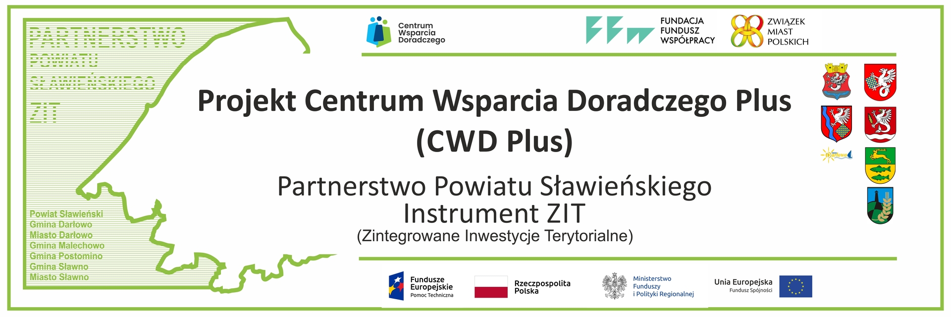 
Projekt CWD Plus – Partnerstwo Powiatu Sławieńskiego – Instrument...
