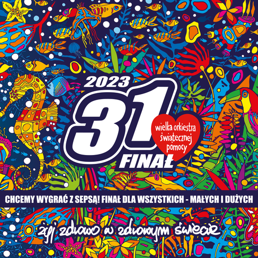 
31. Finał WOŚP - walczymy z sepsą!
