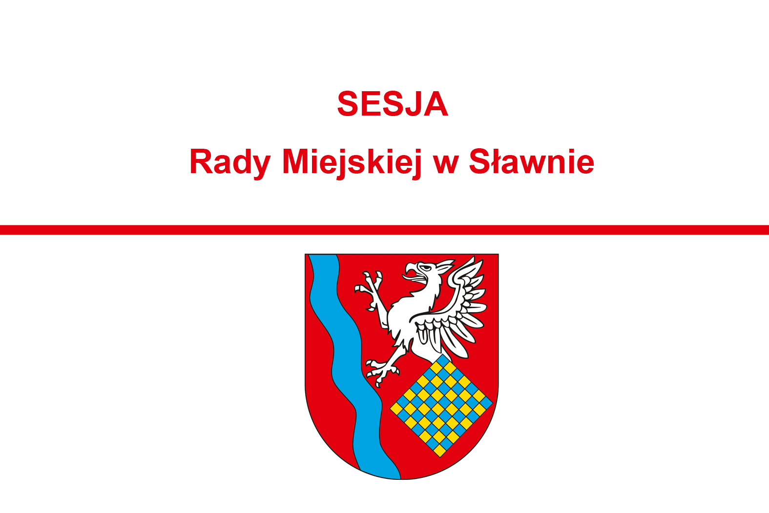 
Zawiadomienie o sesji Rady Miejskiej
