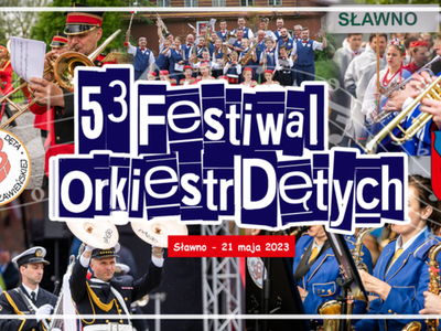 53. Festiwal Orkiestr Dętych w Sławnie