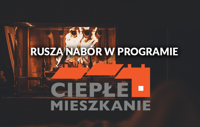 Ogłoszenie o naborze wniosków Ciepłe Mieszkanie
