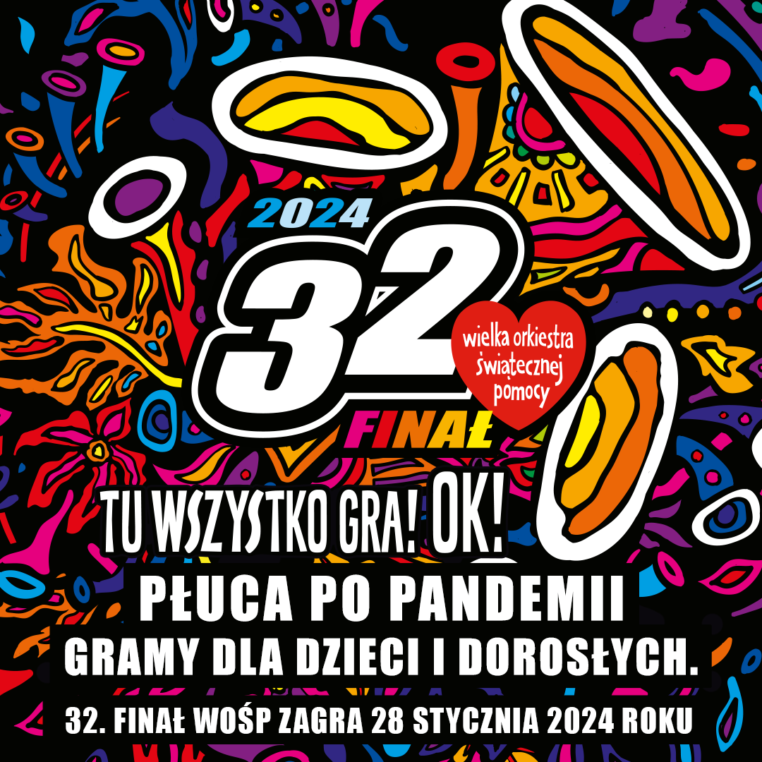 
32. Finał WOŚP - zagraj z nami!
