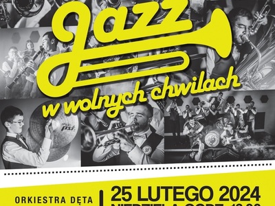 „Jazz w wolnych chwilach”- koncert Orkiestry Dętej im. Ziemi...