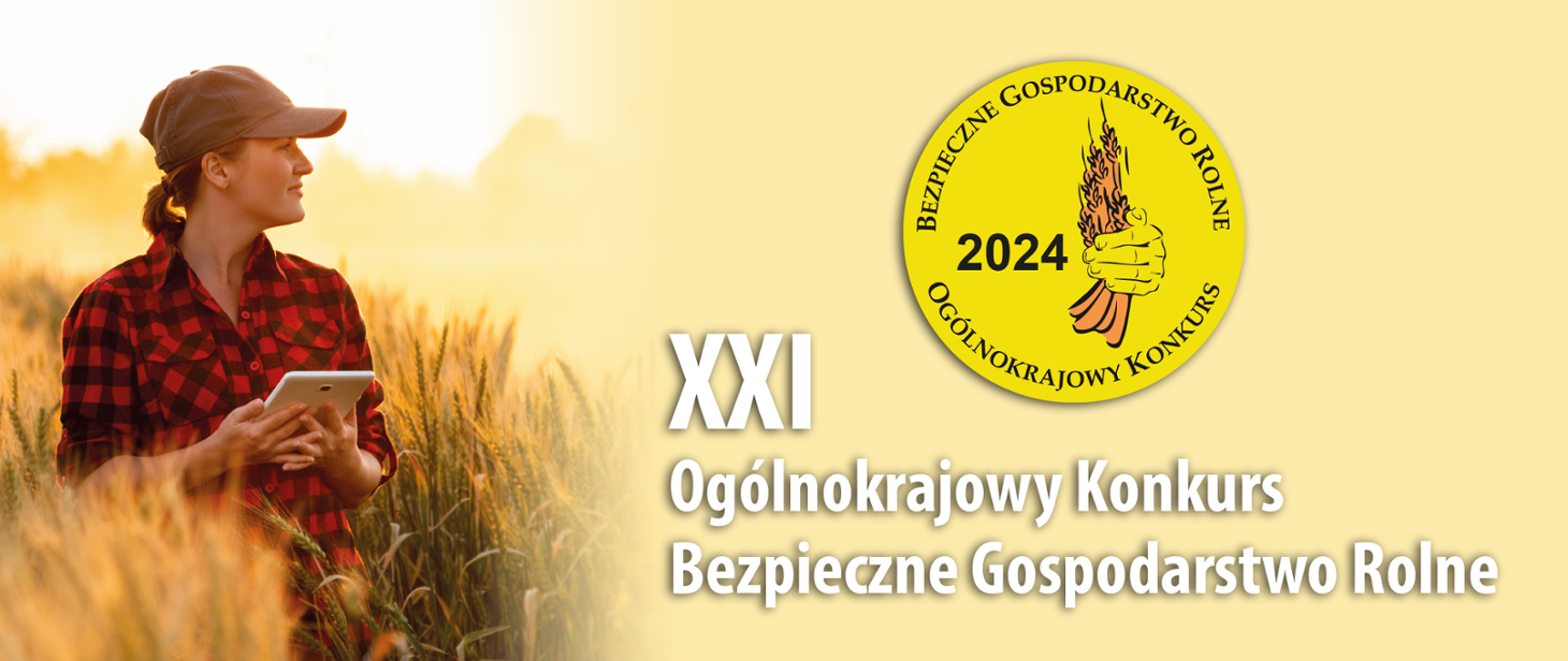 
Konkurs Bezpieczne Gospodarstwo Rolne 2024 rozpoczęty!
