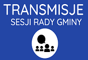 Transmisje Rady Gminy Lniano
