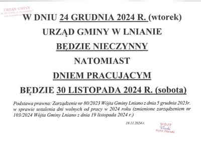 W dniu 24 grudnia 2024 r. Urząd Gminy w Lnianie będzie nieczynny - dniem pracujący będzie 30 listopada 2024 r.