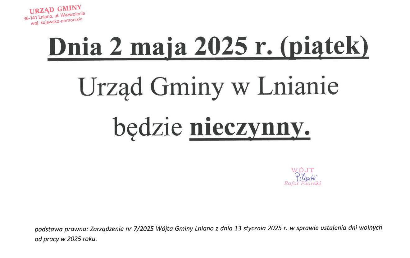 Informacja - dnia 2 maja 2025 r. Urząd Gminy w Lnianie będzie nieczynny.