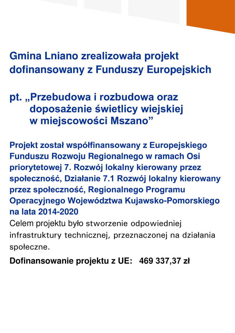 Tablica informacyjna przebudowa i rozbudowa oraz doposażenie świetlicy wiejskiej w miejscowości Mszano