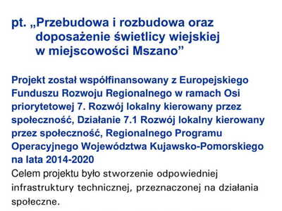 Tablica informacyjna przebudowa i rozbudowa oraz doposażenie świetlicy wiejskiej w miejscowości Mszano