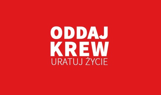 Oddaj krew i uratuj życie!