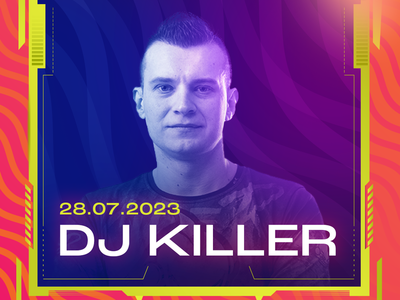 plakat promujący gwiazdę - DJ KILLER