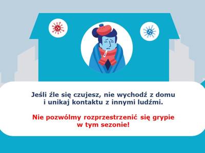 Żle się czujesz - nie wychodź z domu