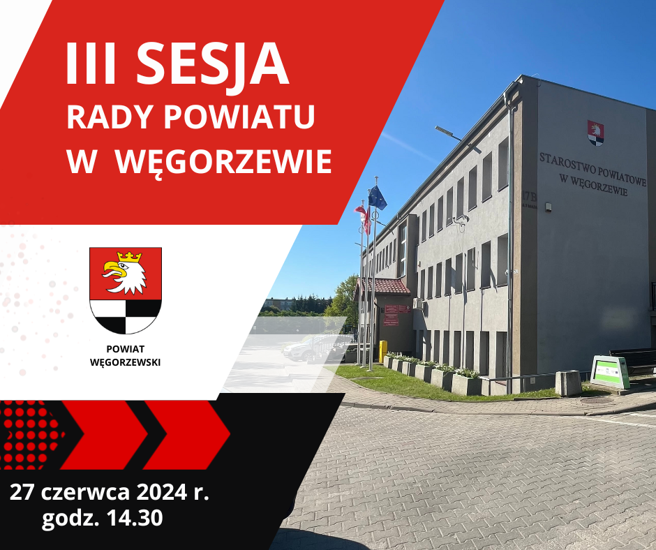 grafika zapraszająca do śledzenia obrad III Sesji Rady Powiatu w Węgorzewie