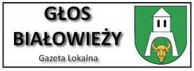 Głos Białowieży - Gazeta Lokalna