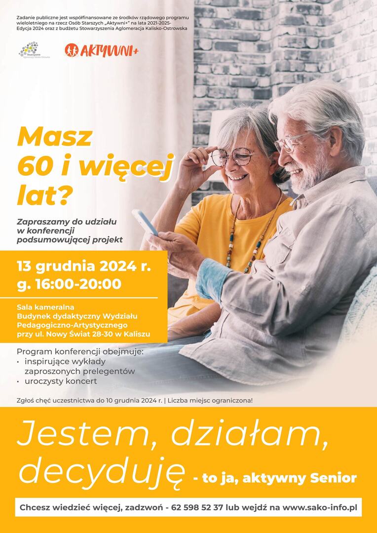 Zaproszenie na konferencję podsumowującą projekt "Jestem, działam, decyduję - to ja, aktywny Senior" 