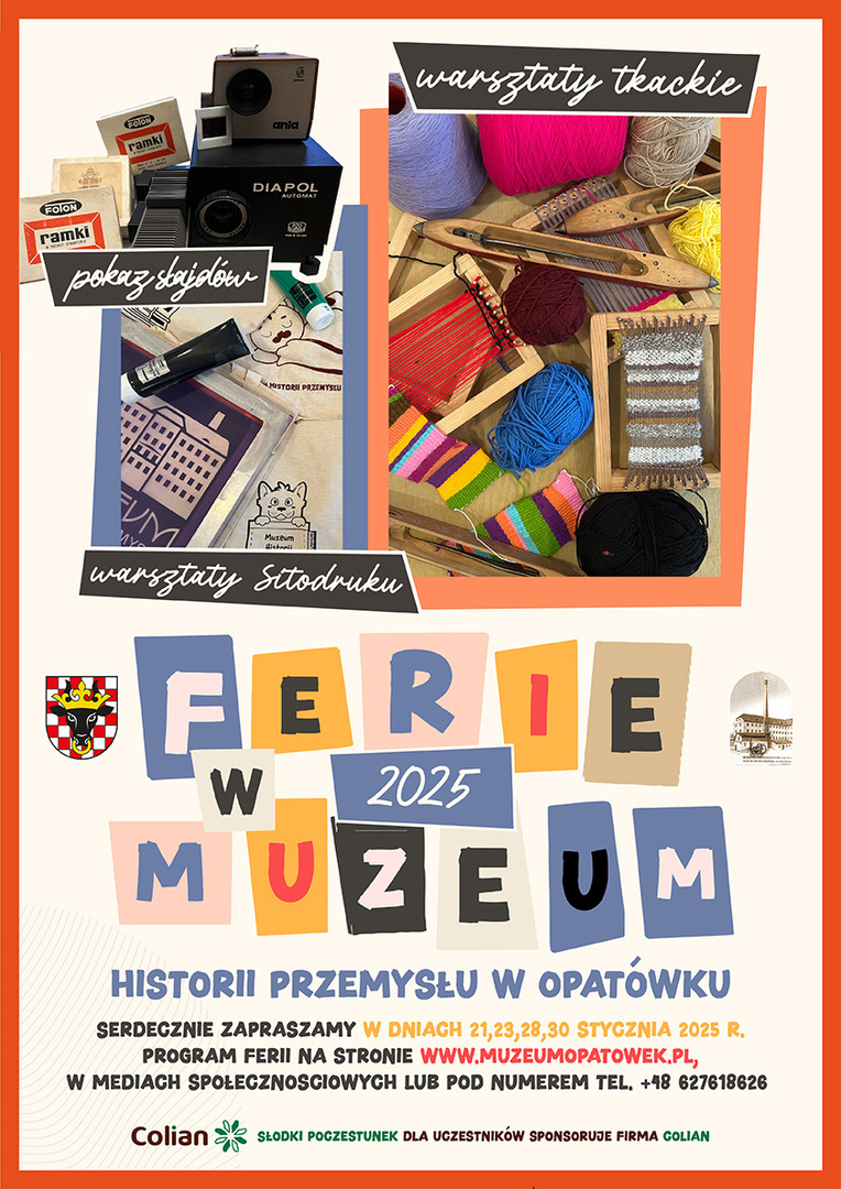 zaproszenie Ferie w Muzeum Historii Przemysłu w Opatówku