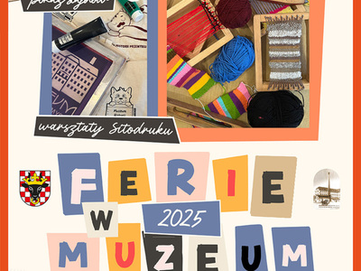 zaproszenie Ferie w Muzeum Historii Przemysłu w Opatówku