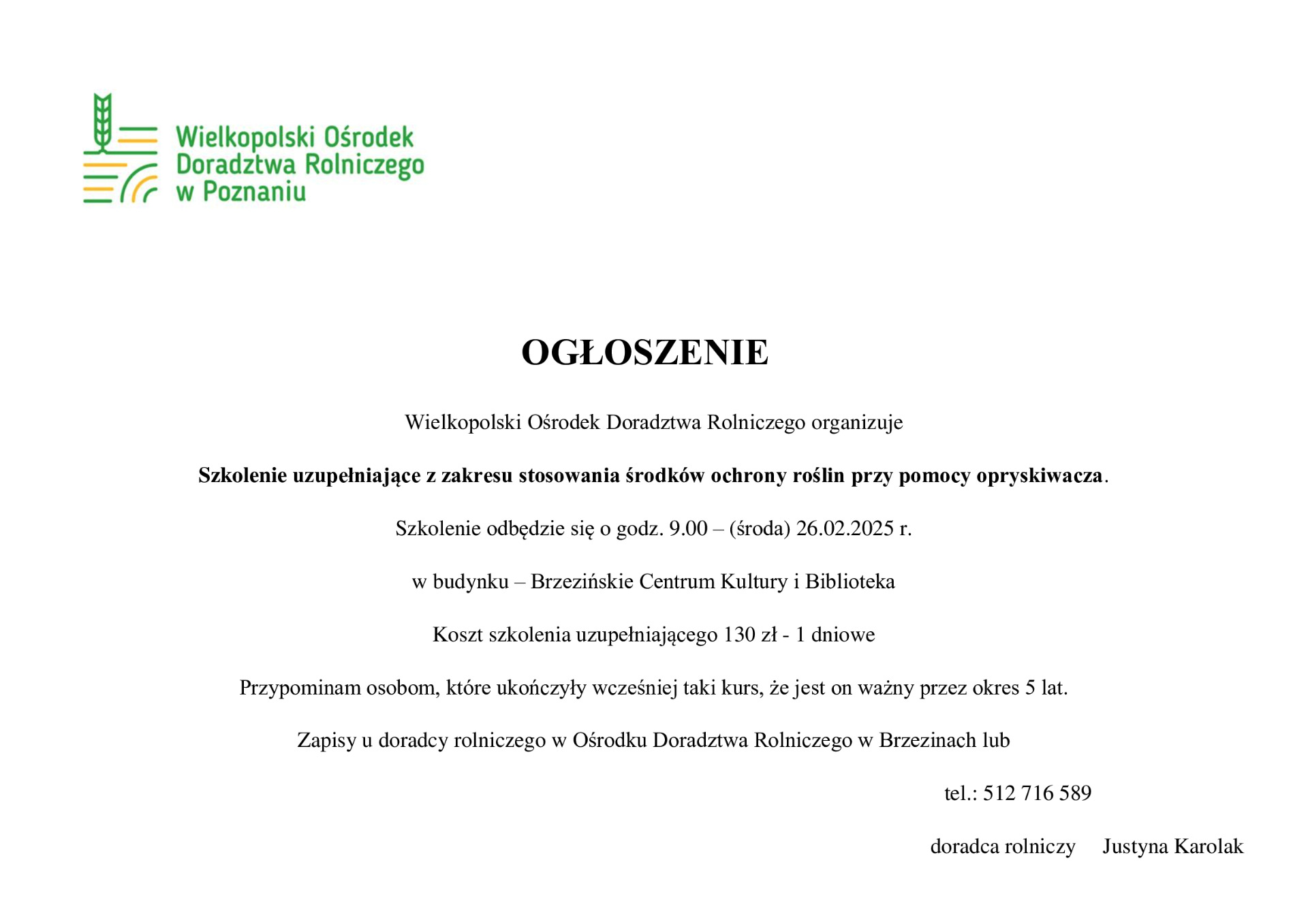 Szkolenie uzupełniające z zakresu stosowania środków ochrony roślin przy pomocy opryskiwacza