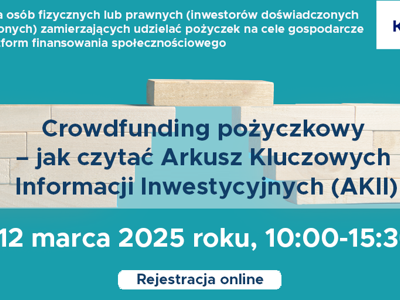 Zaproszenie na webinarium CEDUR dla inwestorów „Crowdfunding pożyczkowy – jak czytać Arkusz Kluczowych Informacji Inwestycyjnych (AKII)”, 12 marca 2025 roku