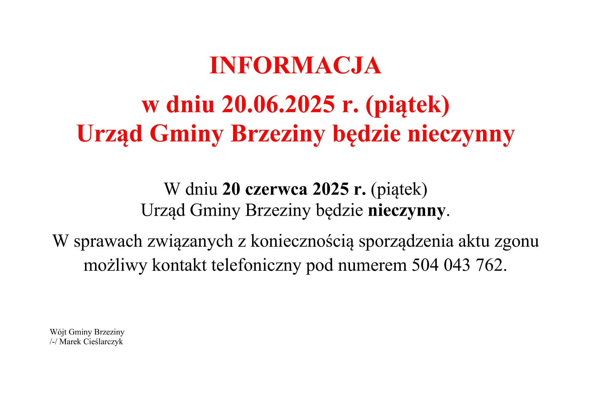20.06.2025 Urząd Gminy Brzeziny nieczynny