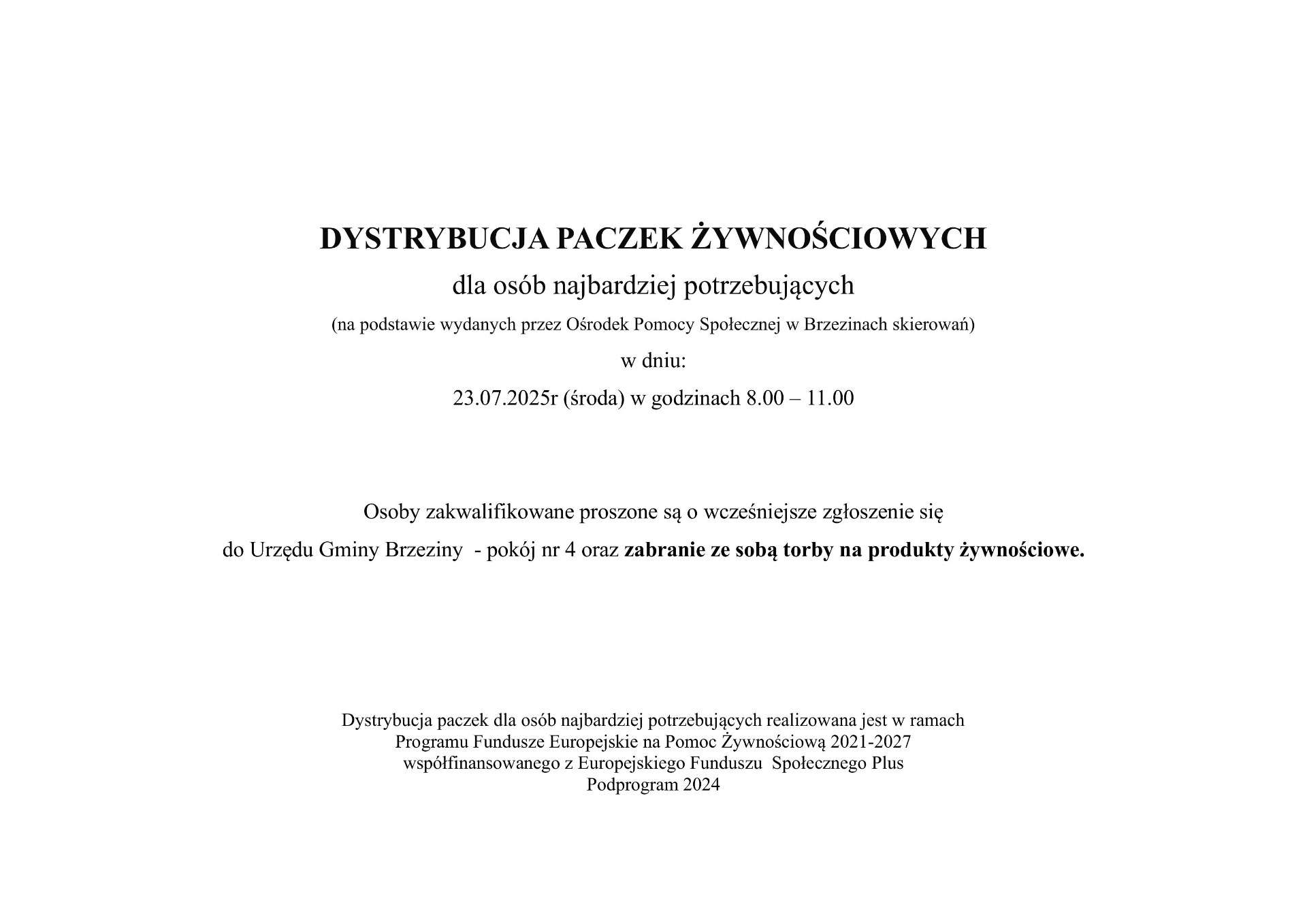 DYSTRYBUCJA PACZEK ŻYWNOŚCIOWYCH w dniu 23.07.2025r.