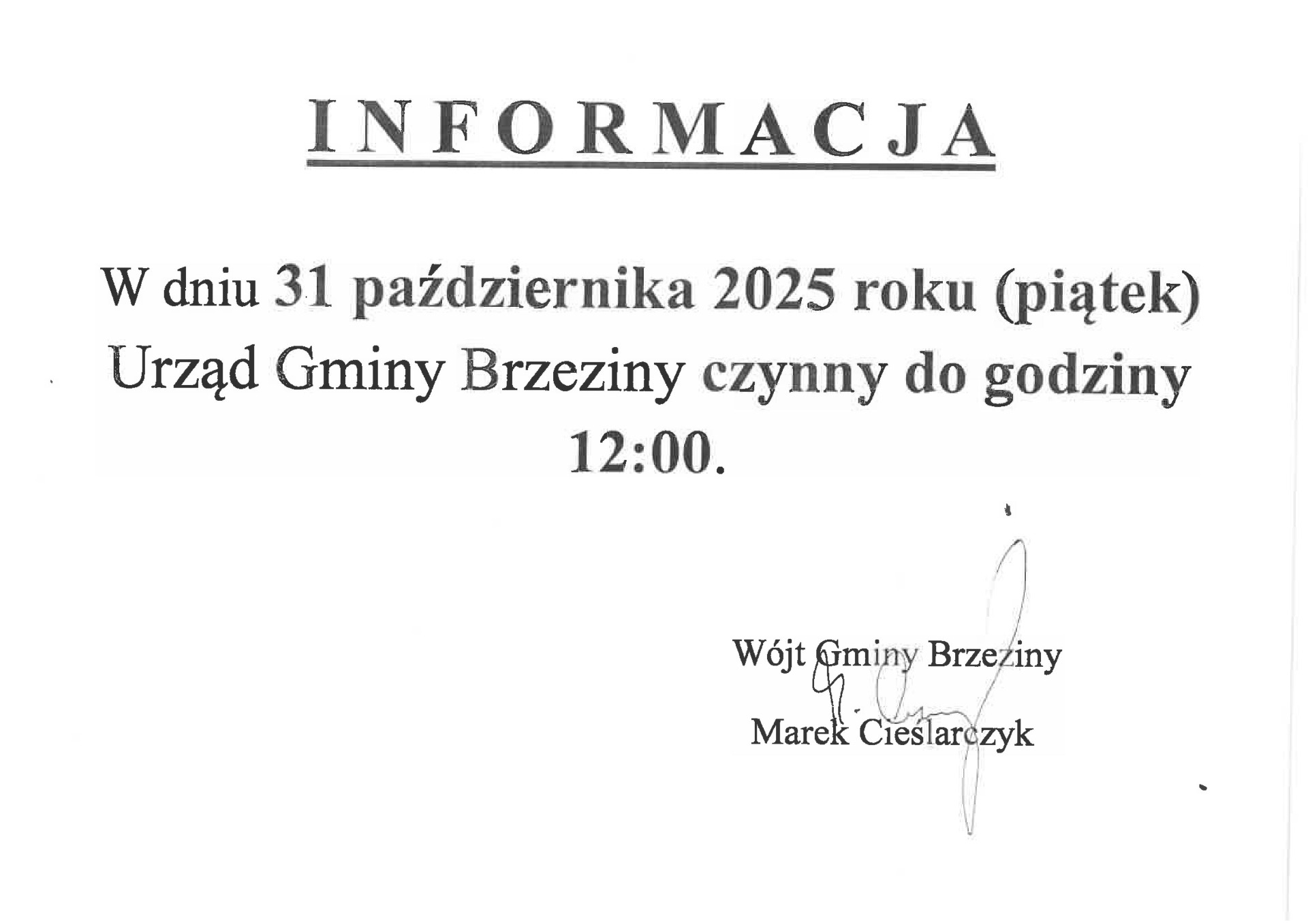 W dniu 31 października 2025 roku (piątek) Urząd Gminy Brzeziny czynny będzie do godziny 12:00
