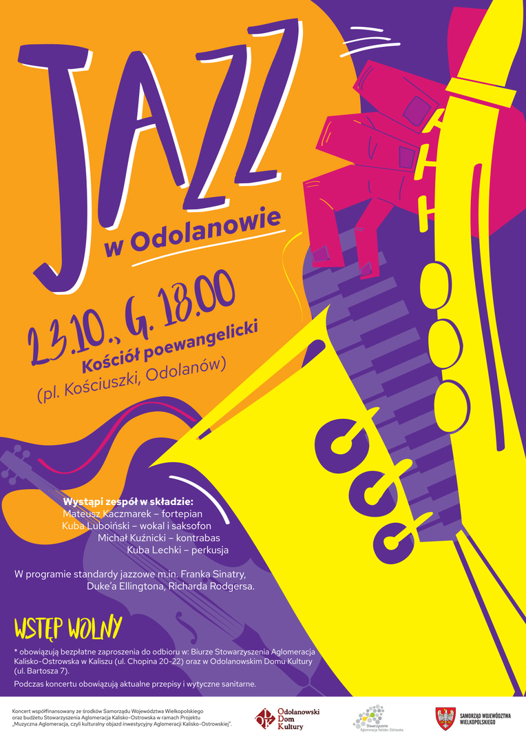 Zdjęcie zawiera zaproszenie na koncert Jazz w Odolanowie, który odbędzie się 23.10.2020 r. o godzinie 18:00, w kościele poewangelickim w Odolanowie. W programie standardy jazzowe m.in. Franka Sinatry. Duke'a Ellingtona, Richarda Rodgersa. Wstęp wolny