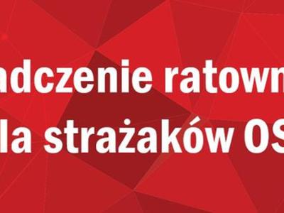 tekst na czerwonym tle świadczenie ratownicze dla strażaków OSP