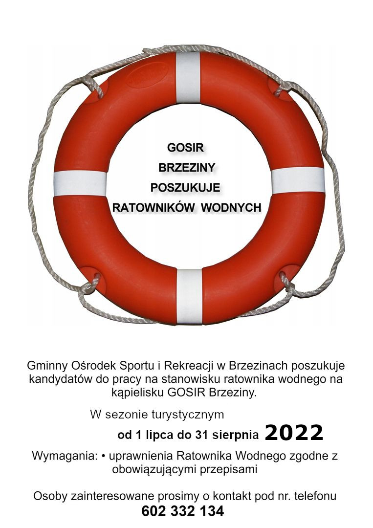 GOSIR BRZEZINY poszukuje ratowników wodnych na sezon turystyczny od 01.07.2022 do 31.08.2022